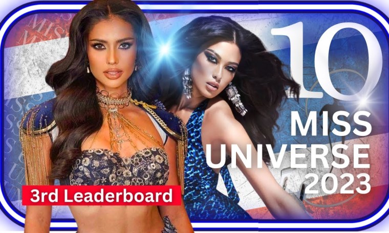 NEW: Miss Universe 2023 Top 10 Latest Leaderboard!! NEW: Miss Universe 2023 Top 10 Latest Leaderboard!!