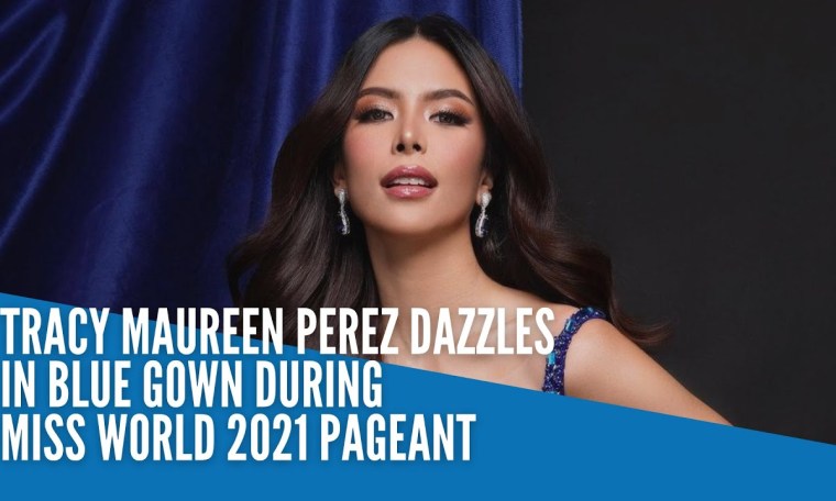 Tracy Maureen Perez dazzles in blue gown during Miss World 2021 pageant Tracy Maureen Perez dazzles in blue gown during Miss World 2021 pageant