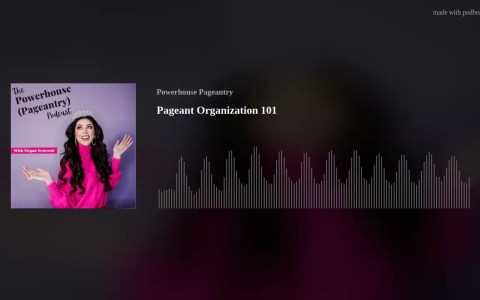 Pageant Organization 101 Pageant Organization 101