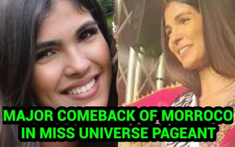 MAJOR COMEBACK OF MORROCO IN MISS UNIVERSE PAGEANT MAJOR COMEBACK OF MORROCO IN MISS UNIVERSE PAGEANT