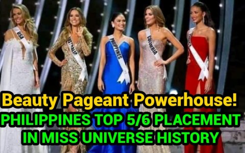PHILIPPINES TOP 5/6 PLACEMENT IN MISS UNIVERSE HISTORY, BEAUTY PAGEANT POWERHOUSE IN ASIA! PHILIPPINES TOP 5/6 PLACEMENT IN MISS UNIVERSE HISTORY, BEAUTY PAGEANT POWERHOUSE IN ASIA!