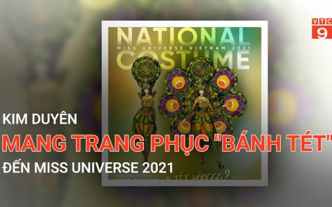 KIM DUYÊN MANG TRANG PHỤC "BÁNH TÉT" ĐẾN MISS UNIVERSE 2021 | VTC9 KIM DUYÊN MANG TRANG PHỤC "BÁNH TÉT" ĐẾN MISS UNIVERSE 2021 | VTC9