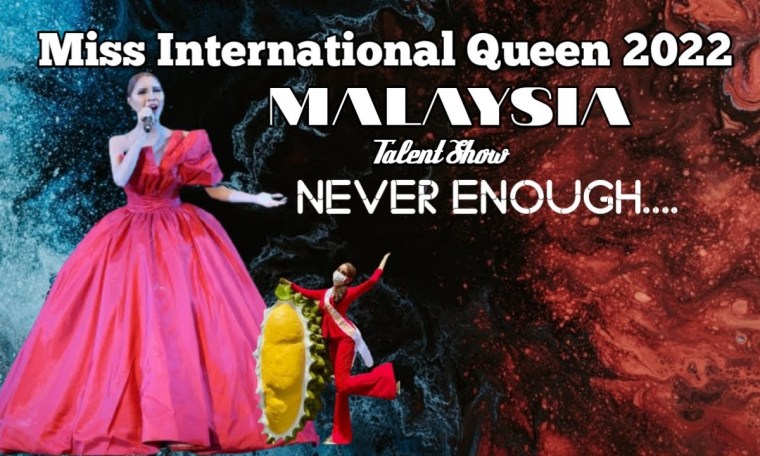 Miss International Queen Malaysia in Talent Show – Never Enough Miss International Queen Malaysia in Talent Show – Never Enough
