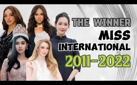THE WINNER MISS INTERNATIONAL 2011-2022 THE WINNER MISS INTERNATIONAL 2011-2022