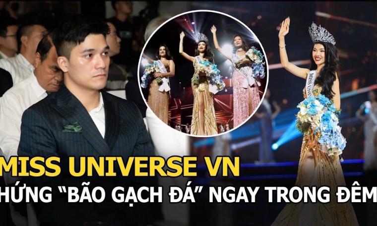 Miss Universe VN hứng “bão gạch đá” ngay trong đêm, Hoa hậu Hoàn vũ Việt Nam có động thái gây chú ý Miss Universe VN hứng “bão gạch đá” ngay trong đêm, Hoa hậu Hoàn vũ Việt Nam có động thái gây chú ý
