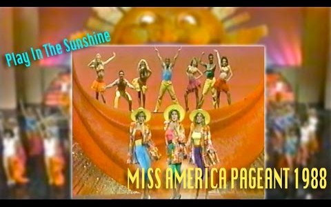 Miss America Pageant 1988 | Play In The Sunshine | Nelson Vasquez Miss America Pageant 1988 | Play In The Sunshine | Nelson Vasquez