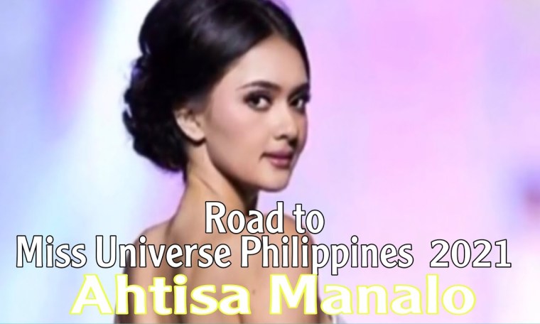 Ma. Ahtisa Manalo – Road to Miss Universe – Pageants Lover Expecting to Join MUPH Ma. Ahtisa Manalo – Road to Miss Universe – Pageants Lover Expecting to Join MUPH