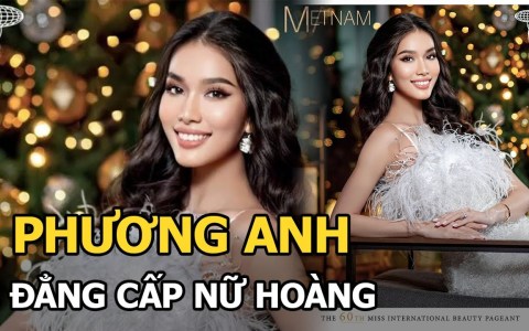 Phương Anh đẳng cấp nữ hoàng giữa dàn Miss International: Lộ chi tiết được BTC ưu ái đặc biệt Phương Anh đẳng cấp nữ hoàng giữa dàn Miss International: Lộ chi tiết được BTC ưu ái đặc biệt