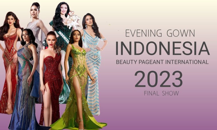 Evening Gown Indonesia 2023 – Final Beauty Pageant International 2023 Evening Gown Indonesia 2023 – Final Beauty Pageant International 2023