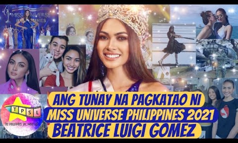 Ang Tunay na Pagkatao ni MISS UNIVERSE Philippines 2021 BEATRICE LUIGI GOMEZ? Ang Tunay na Pagkatao ni MISS UNIVERSE Philippines 2021 BEATRICE LUIGI GOMEZ?