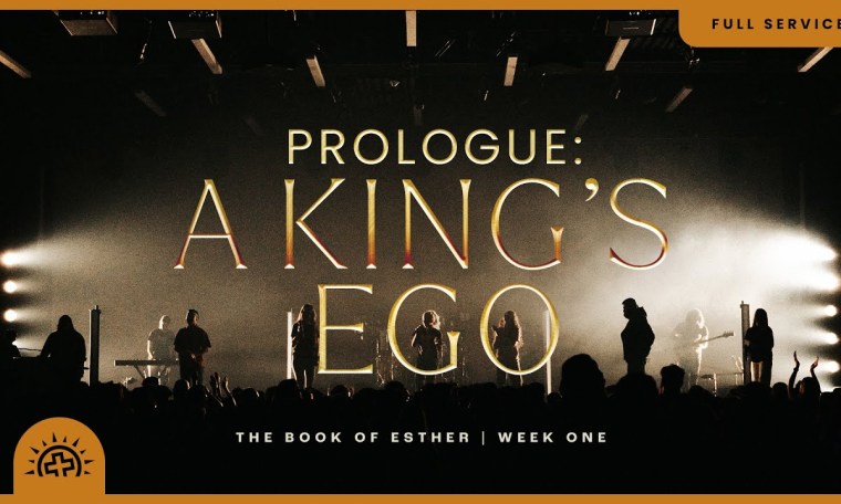Prologue: A King’s Ego | Doug Sauder | Esther 1 Prologue: A King’s Ego | Doug Sauder | Esther 1