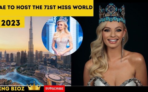 United Arab Emirates to host the 71st Miss World pageant | MISS WORLD 2023 to be held in the UAE| United Arab Emirates to host the 71st Miss World pageant | MISS WORLD 2023 to be held in the UAE|