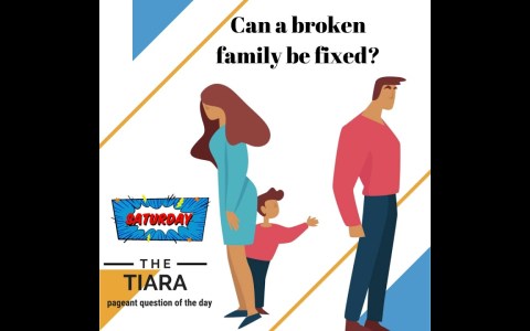 Pageant Question for The Day by The Tiara : Can a broken family be fixed?#brokenfamily #brokenhome Pageant Question for The Day by The Tiara : Can a broken family be fixed?#brokenfamily #brokenhome