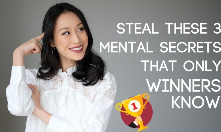 Steal These 3 Mental Secrets Only Winners Know Steal These 3 Mental Secrets Only Winners Know