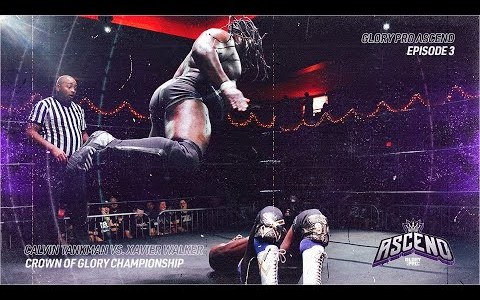 ASCEND Ep. 3 featuring Calvin Tankman vs. Xavier Walker | GLORY PRO ASCEND Ep. 3 featuring Calvin Tankman vs. Xavier Walker | GLORY PRO