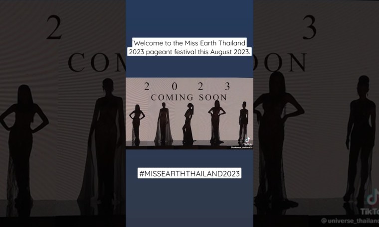 Welcome to the Miss Earth Thailand 2023 pageant festival this August. cr.tiktok universe Thailand Welcome to the Miss Earth Thailand 2023 pageant festival this August. cr.tiktok universe Thailand
