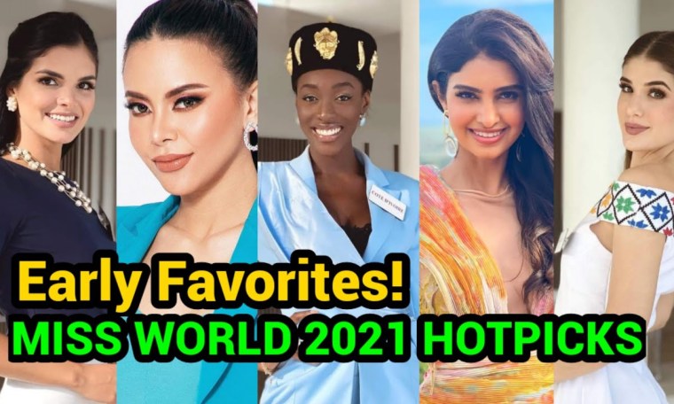 MISS WORLD 2021 TOP 10 EARLY FAVORITES MISS WORLD 2021 TOP 10 EARLY FAVORITES