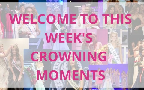 Crowning Moments – July 10, 2018 Edition | Pageant Planet Crowning Moments – July 10, 2018 Edition | Pageant Planet