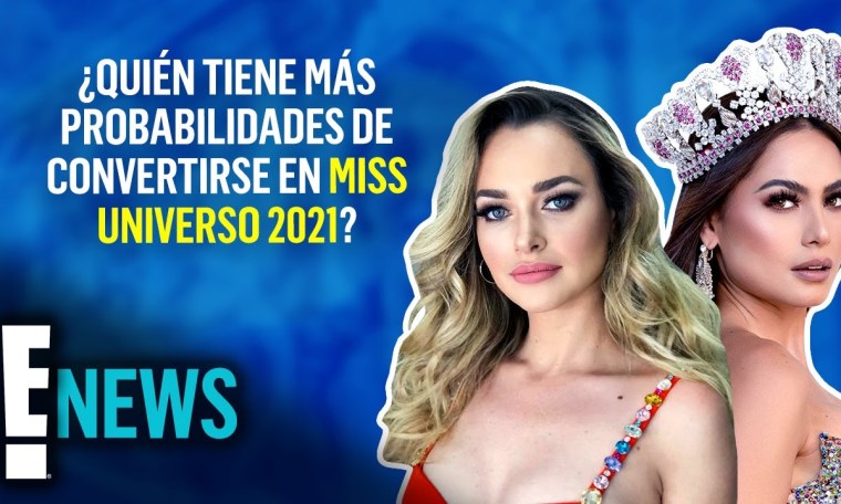 ¿Quién tiene más probabilidades de convertirse en Miss Universo 2021? ¿Quién tiene más probabilidades de convertirse en Miss Universo 2021?