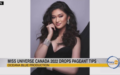 Miss Universe Canada 2022 Drops Pageant Tips Miss Universe Canada 2022 Drops Pageant Tips