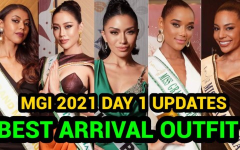 MGI 2021 DAY 1 UPDATES, BEST ARRIVAL OUTFIT MGI 2021 DAY 1 UPDATES, BEST ARRIVAL OUTFIT