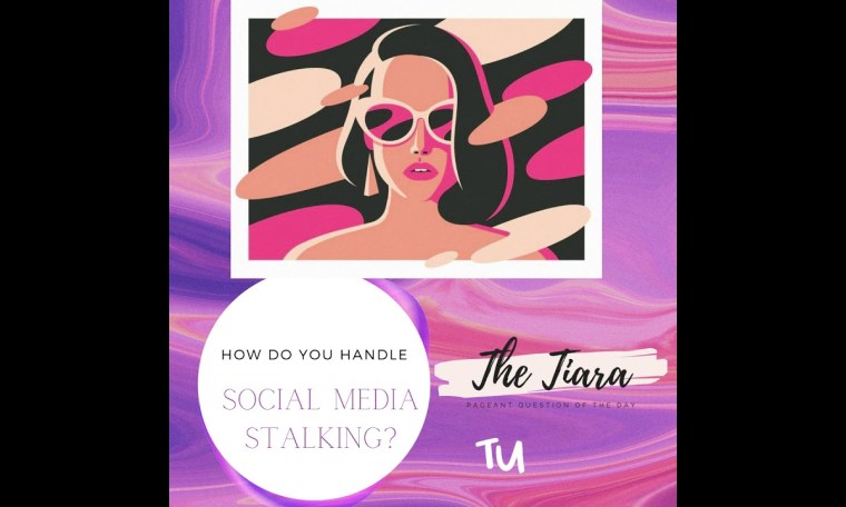 The Tiara Pageant Question: How do you handle Social Media Stalking?#stalking #stalker #socialmedia The Tiara Pageant Question: How do you handle Social Media Stalking?#stalking #stalker #socialmedia
