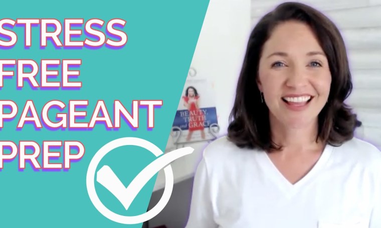 Pageant Tips for a Stress Free Pageant Pageant Tips for a Stress Free Pageant