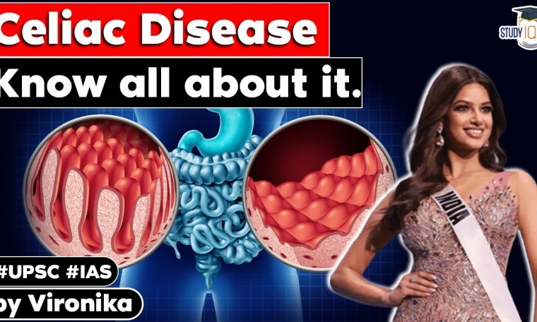 Miss Universe 2021 Harnaaz Sandhu suffering from Celiac disease. What is Celiac disease? UPSC Miss Universe 2021 Harnaaz Sandhu suffering from Celiac disease. What is Celiac disease? UPSC