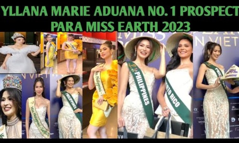 Yllana Marie Aduana NO. 1 PROSPECT Para sa Miss Earth 2023 Pageant Yllana Marie Aduana NO. 1 PROSPECT Para sa Miss Earth 2023 Pageant