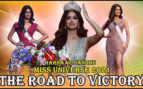 Miss Universe 2021, Harnaaz Sandhu | THE ROAD TO VICTORY Miss Universe 2021, Harnaaz Sandhu | THE ROAD TO VICTORY