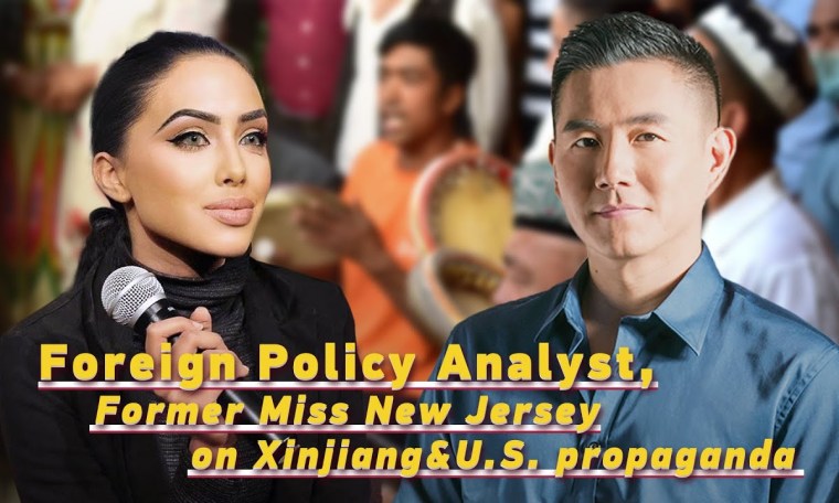 Foreign policy analyst, former Miss New Jersey on Xinjiang & U.S. propaganda Foreign policy analyst, former Miss New Jersey on Xinjiang & U.S. propaganda