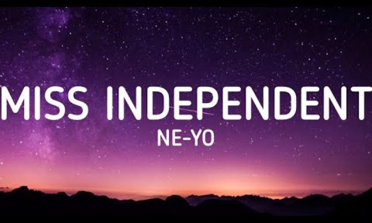 Ne-Yo – Miss Independent (Lyrics) Ne-Yo – Miss Independent (Lyrics)