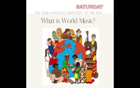 Pageant Question for The Day by The Tiara : What is World Music?#worldmusic #music #musician Pageant Question for The Day by The Tiara : What is World Music?#worldmusic #music #musician