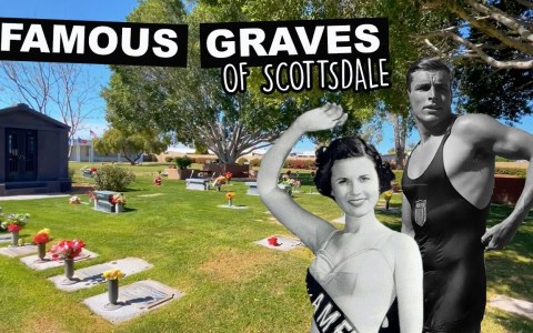 Famous Graves Of Scottsdale | Movie Stars, Professional Wrestlers & Miss America Famous Graves Of Scottsdale | Movie Stars, Professional Wrestlers & Miss America