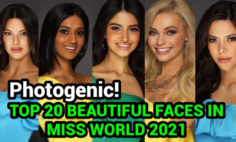 MISS WORLD 2021 TOP 20 BEAUTIFUL FACES MISS WORLD 2021 TOP 20 BEAUTIFUL FACES