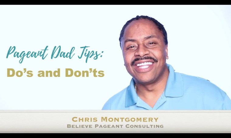Top 10 Pageant Dad Tips for Pageant Weekend Top 10 Pageant Dad Tips for Pageant Weekend