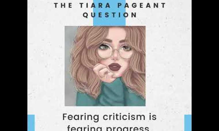 The Tiara Pageant Question : Fearing criticism is fearing progress. Comment #criticism The Tiara Pageant Question : Fearing criticism is fearing progress. Comment #criticism