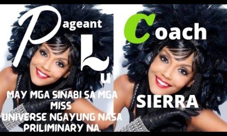 PAGEANT COACH LU SIERRA MAY MENSAHE SA MGA MISS UNIVERSE. PAGEANT COACH LU SIERRA MAY MENSAHE SA MGA MISS UNIVERSE.