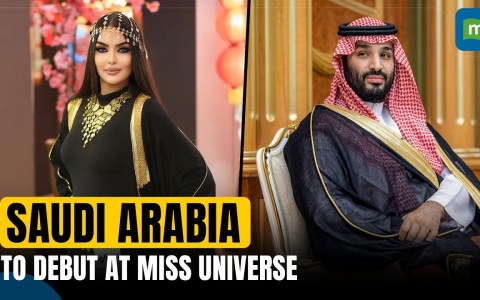 Saudi Arabia to Participate in Miss Universe Event in a Historic First Saudi Arabia to Participate in Miss Universe Event in a Historic First