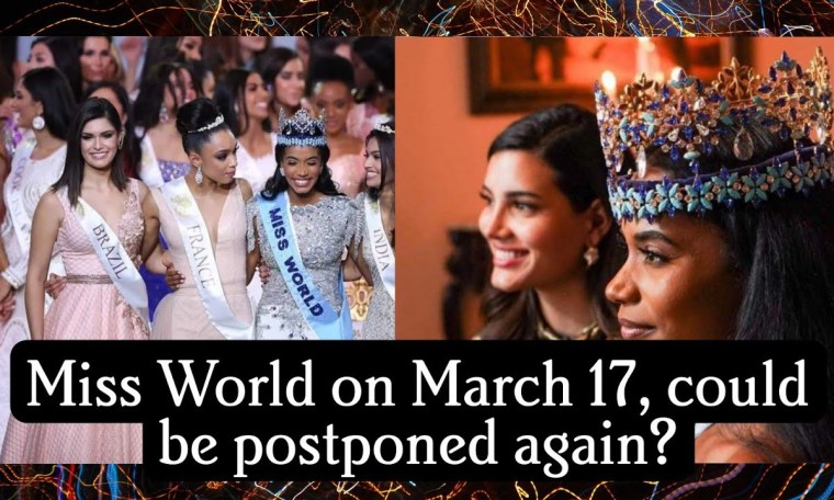 Miss World 2021 Finals this March 16, could be postponed again?? Miss World 2021 Finals this March 16, could be postponed again??