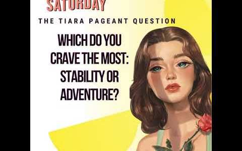 The Tiara Pageant Question: Which do you crave stability or adventure? thetiara.net/ 9823156193 The Tiara Pageant Question: Which do you crave stability or adventure? thetiara.net/ 9823156193