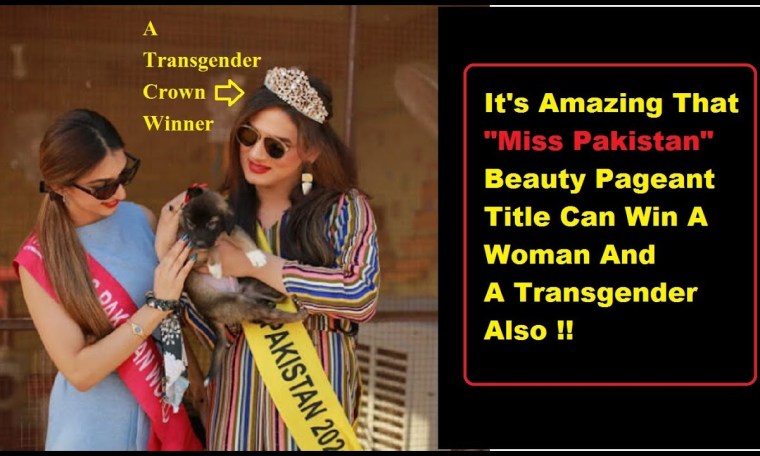 It's Amazing That "Miss Pakistan" Beauty Pageant Title Can Win A Woman And A Transgender Also !! It's Amazing That "Miss Pakistan" Beauty Pageant Title Can Win A Woman And A Transgender Also !!