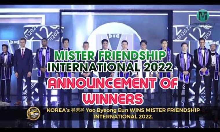 KOREA’s 유병은YOO BYEONG EUN WINS MISTER FRIENDSHIP INTERNATIONAL 2022 KOREA’s 유병은YOO BYEONG EUN WINS MISTER FRIENDSHIP INTERNATIONAL 2022