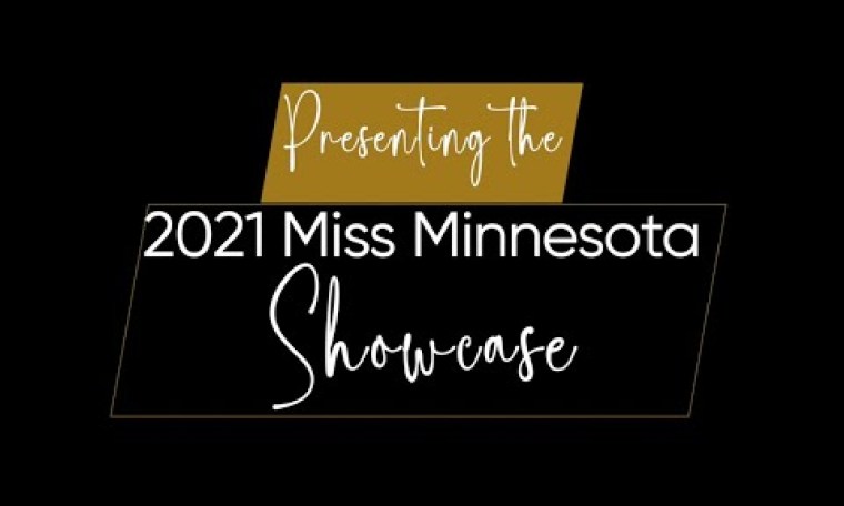 2021 Miss Minnesota Showcase 2021 Miss Minnesota Showcase
