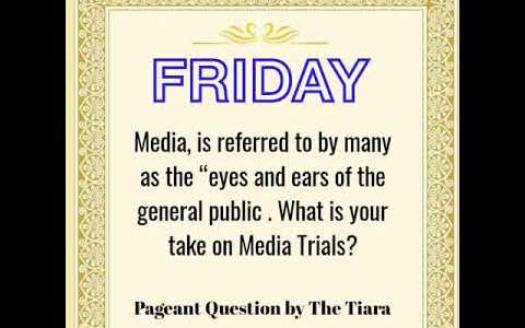 The Tiara Pageant Question of the Day What is your take on Media Trials? The Tiara Pageant Question of the Day What is your take on Media Trials?