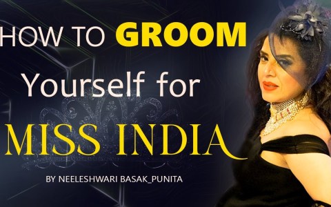 How to GROOM Yourself For MISS INDIA | MISS INDIA Training and Pageant Tips with Neeleshwari Basak How to GROOM Yourself For MISS INDIA | MISS INDIA Training and Pageant Tips with Neeleshwari Basak