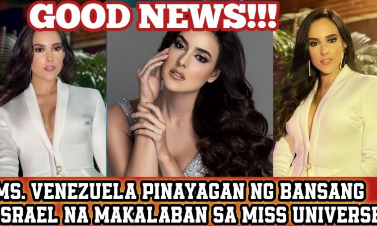 WOW!! VENEZUELA PINAYAGAN NA NG ISRAEL NAMAKALABAN SILA SA MISS UNIVERSE PAGEANT WOW!! VENEZUELA PINAYAGAN NA NG ISRAEL NAMAKALABAN SILA SA MISS UNIVERSE PAGEANT