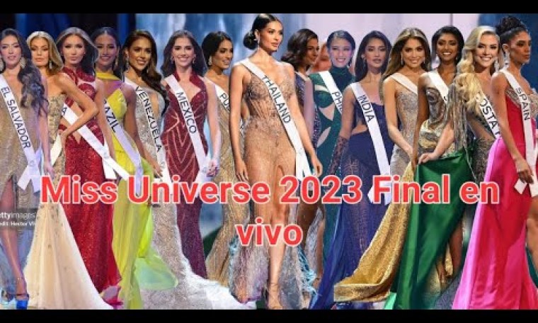 final de Miss Universe 2023 en vivo final de Miss Universe 2023 en vivo