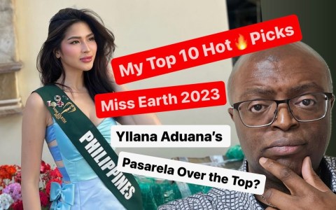 My Top 10 Hot Picks for Miss Earth 2023 & Yllana Aduana's Pasarela: Over the Top? My Top 10 Hot Picks for Miss Earth 2023 & Yllana Aduana's Pasarela: Over the Top?