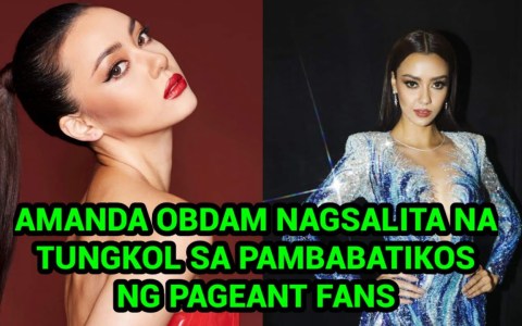 AMANDA OBDAM NAGSALITA NA TUNGKOL SA PAMBABATIKOS NG PAGEANT FANS AMANDA OBDAM NAGSALITA NA TUNGKOL SA PAMBABATIKOS NG PAGEANT FANS